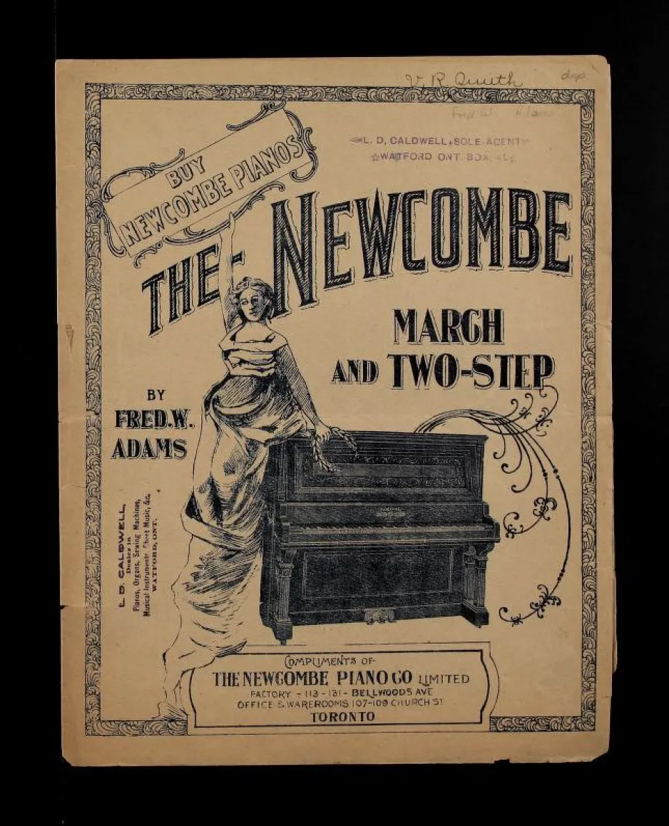 Cover image of promotional sheet music from the Newcombe Piano Company, circa 1900, printed in black ink on manila coloured paper. A young woman in a flowing Roman stola leans against an upright piano. Her right hand holds up a sign reading “Buy Newcombe Pianos.” Her left holds a laurel wreath. Other text reads “The Newcombe March and Two-Step by Fred W. Adams”. 