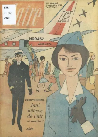 Jani Moreau, agente de bord, telle qu’imaginée par l’artiste Nicole Lapointe. Anon., « Un nouvel illustré : Jani hôtesse de l’air. » Claire, 15 septembre 1960, couverture.
